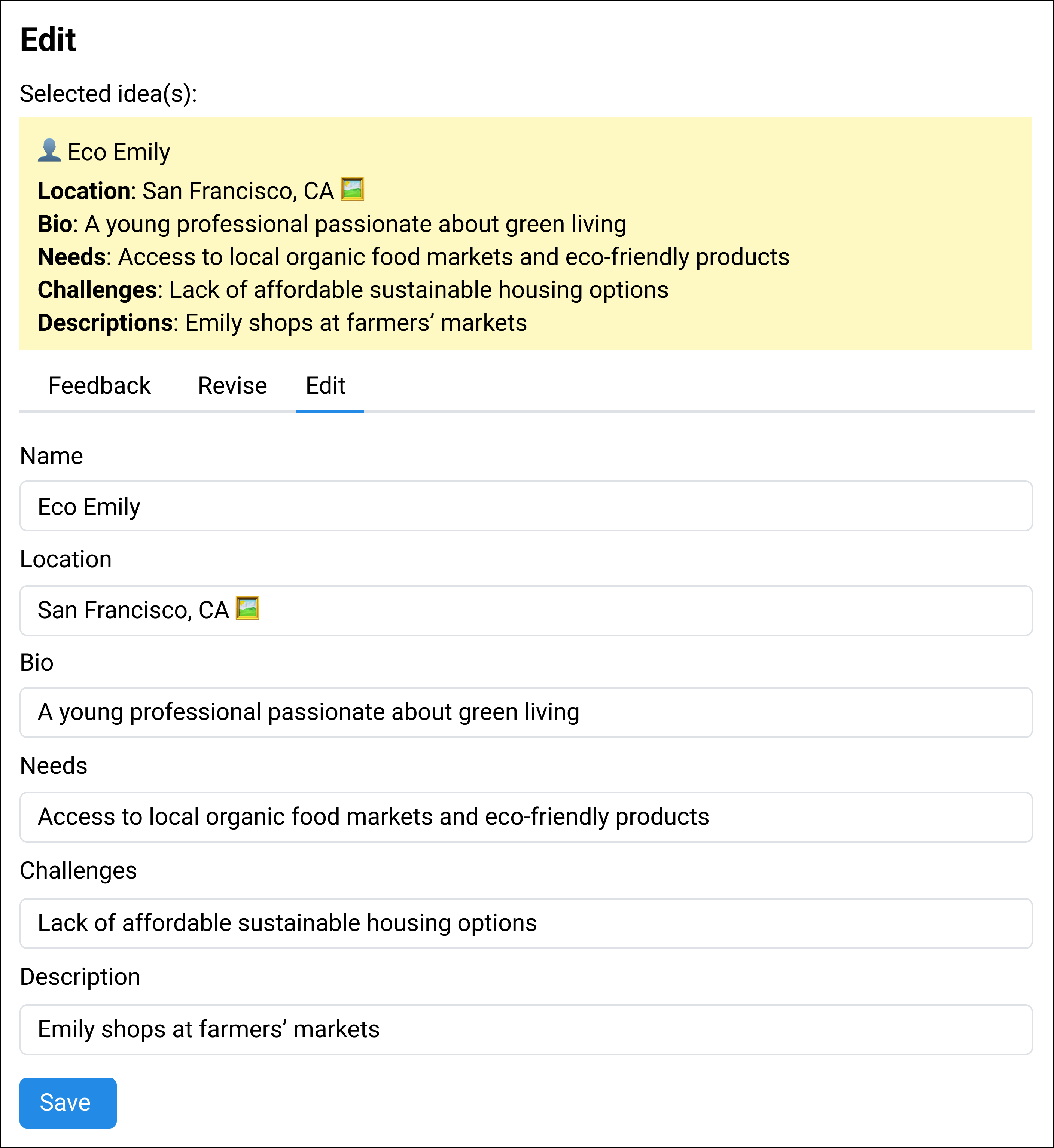 Interface that allows users to manually edit a persona named ‘Eco Emily’ with fields for location, bio, needs, challenges, and description, and a ‘Save’ button at the bottom.